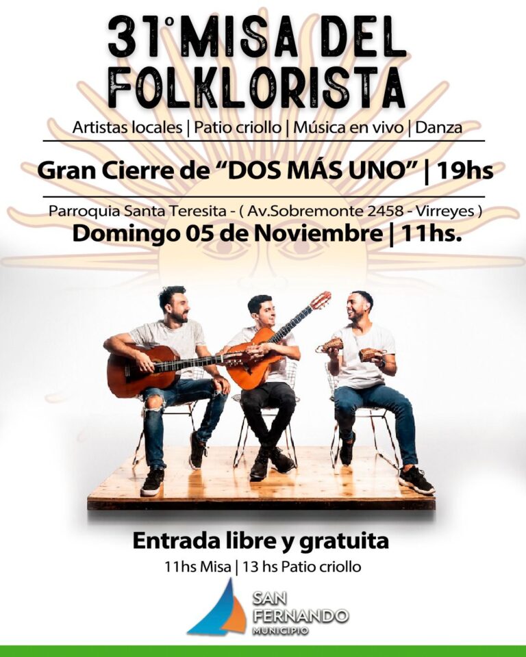 El domingo, celebramos la 31a Misa del Folklorista en San Fernando